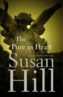 The Pure in Heart - Susan Hill