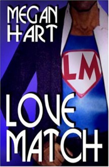 Love Match - Megan Hart