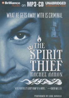 The Spirit Thief - Rachel Aaron, Luke Daniels