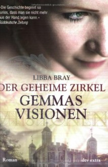 Gemmas Visionen - Libba Bray