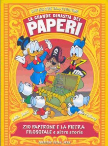 La grande dinastia dei paperi 1955: Zio Paperone e la pietra filosofale e altre storie - Walt Disney Company, Carl Barks, Alberto Becattini, Luca Boschi, Diego Ceresa