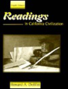 Readings - California Civilization - Howard A. DeWitt