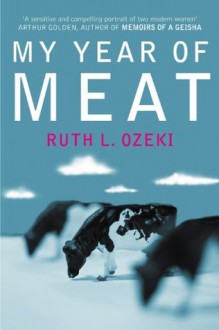 My Year of Meat - Ruth Ozeki