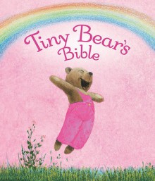 Tiny Bear's Bible (Board Book) - Sally Lloyd-Jones, Igor Oleynikov