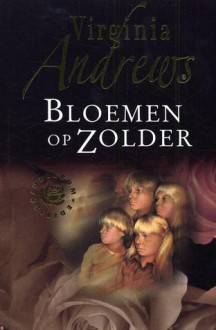 Bloemen op zolder - V.C. Andrews, V.C. Andrews, Parma van Loon