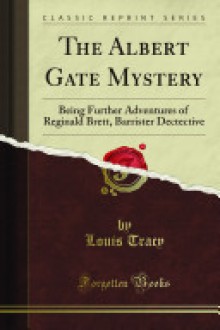 The Albert Gate Mystery - 