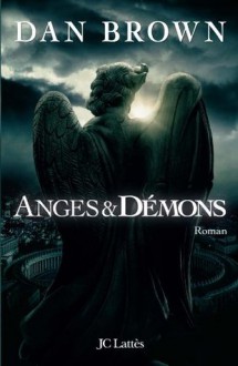 Anges et démons (Thrillers) (French Edition) - Dan Brown