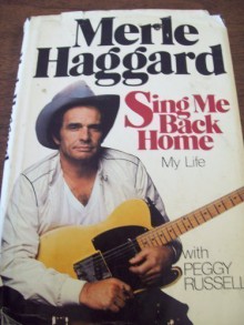 Sing Me Back Home - Merle Haggard