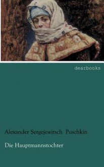 Die Hauptmannstochter - Alexander Pushkin