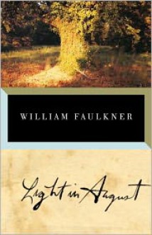 Light in August - William Faulkner