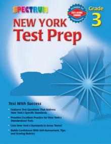 New York Test Prep, Grade 3 - Spectrum, Spectrum