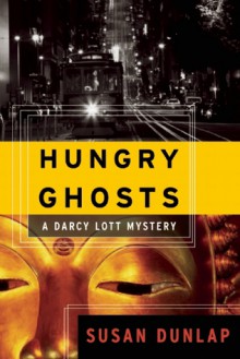 Hungry Ghosts - Susan Dunlap