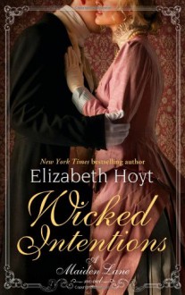 Wicked Intentions - Elizabeth Hoyt