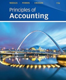 Principles of Accounting - Belverd E. Needles Jr., Marian Powers, Susan V. Crosson