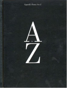 Vignelli From A to Z - Massimo Vignelli