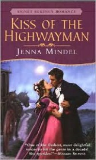 Kiss of the Highwayman - Jenna Mindel