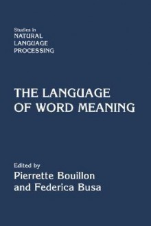 The Language of Word Meaning - Pierrette Bouillon