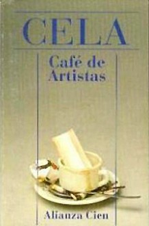 Café de artistas - Camilo José Cela