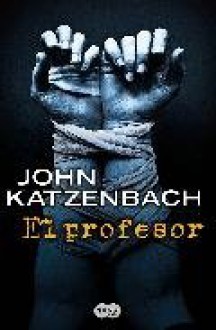 El profesor - John Katzenbach