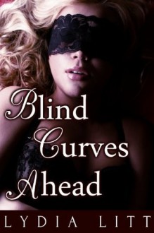 Billionaire BBW Romance: Blind Curves Ahead - Lydia Litt