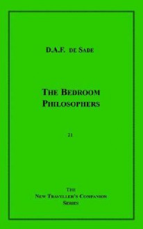 The Bedroom Philosophers - Marquis de Sade