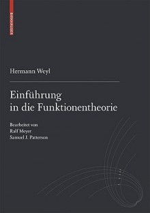 Einfuhrung in Die Funktionentheorie - Hermann Weyl, Ralf Meyer, Samuel J. Patterson