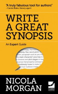 How to Write a Great Synopsis - Nicola Morgan