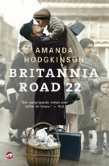 Britannia Road 22 - Amanda Hodgkinson, Tjadine Stheeman