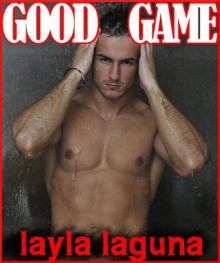 Good Game - Layla Laguna