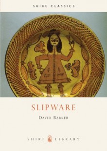 Slipware - David Barker