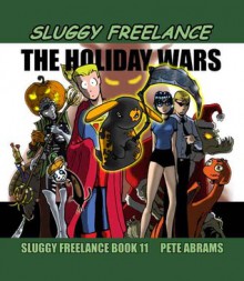 The Holiday Wars - Pete Abrams