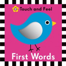 Hello Baby: My First Words Touch and Feel - Roger Priddy