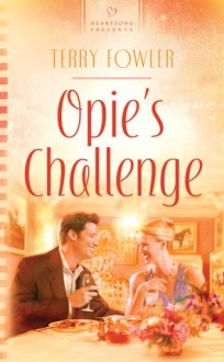 Opie's Challenge - Terry Fowler