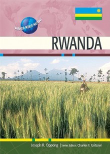 Rwanda - Joseph R. Oppong, Charles F. Gritzner