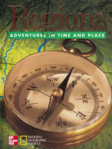 Regions: Adventures in Time and Place, Grade 4 - James A. Banks, Barry K. Beyer, Gloria Contreras