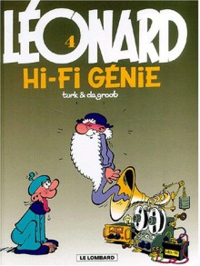 Léonard, tome 4 : Hi-Fi génie - Bob de Groot, Turk