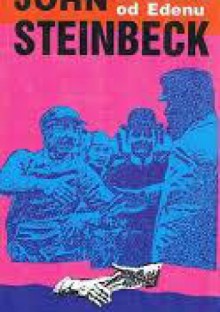 Na wschód od Edenu. Tom 1 - John Steinbeck