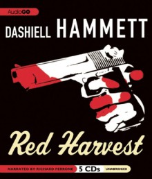 Red Harvest - Dashiell Hammett, Richard Ferrone