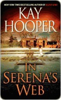 In Serena's Web (Hagen Series #1) - Kay Hooper