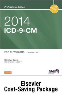 2014 ICD-9-CM, for Physicians, Volumes 1 and 2 Professional Edition (Spiral Bound) with 2013 HCPCS Level II Professional Edition and 2013 CPT Professional Edition Package - Carol J. Buck