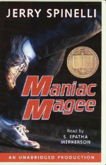 Maniac Magee - Jerry Spinelli, S. Epatha Merkerson