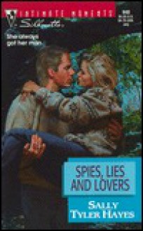 Spies Lies And Lovers (Division One, #2) - Sally Tyler Hayes