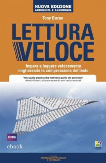 Lettura veloce (Apprendimento veloce e creatività) (Italian Edition) - Tony Buzan