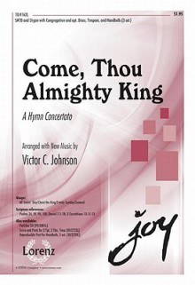 Come, Thou Almighty King: A Hymn Concertato - Victor C. Johnson