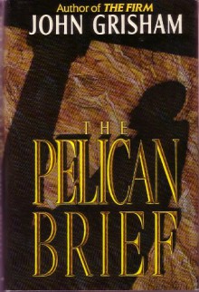 The Pelican Brief - John Grisham