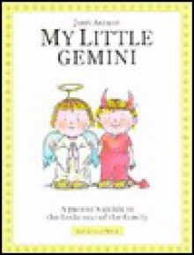 Gemini: A Parent's Guide to the Little Star of the Family - John Astrop