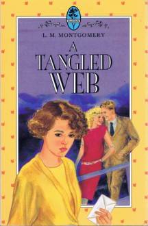 A Tangled Web - L.M. Montgomery