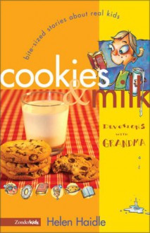 Cookies & Milk Devotions With Grandma - Helen Haidle