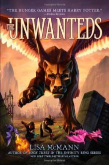 The Unwanteds (Unwanteds, The) - Lisa McMann