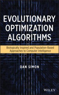 Evolutionary Optimization Algorithms - Dan Simon